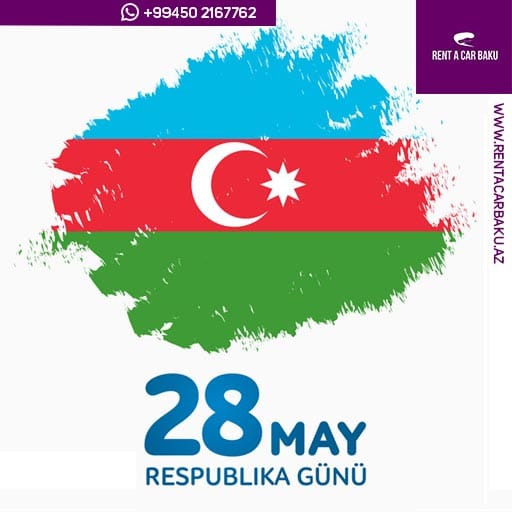 28.05.2020 BLOG / Rent A Car In Baku / Bakıda Arenda Masinlar / Аренда машин в Баку