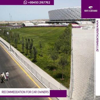 Recommendation For Car Owners Euro 2020 Baku